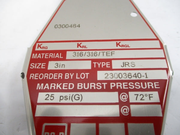 BS&B SAFETY SYSTEMS JRS 0300484 25PSI 72'F 3" NSMP
