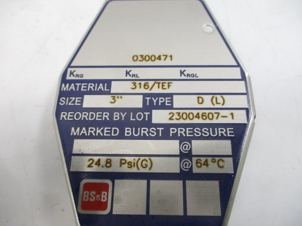BS&B SAFETY SYSTEMS D(L) 0300471 24.8PSI 64'C 3" NSMP