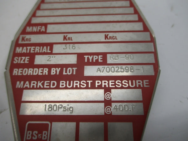 BS&B SAFETY SYSTEMS RB-90 300464 180PSI 400'F 2" NSMP