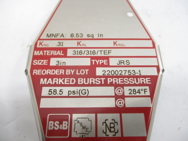 BS&B SAFETY SYSTEMS JRS 58.5PSI 284'F 3" NSMP
