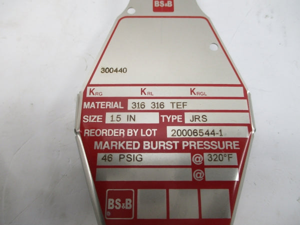 BS&B SAFETY SYSTEMS JRS 300440 46PSI 320'F 1.5" NSMP