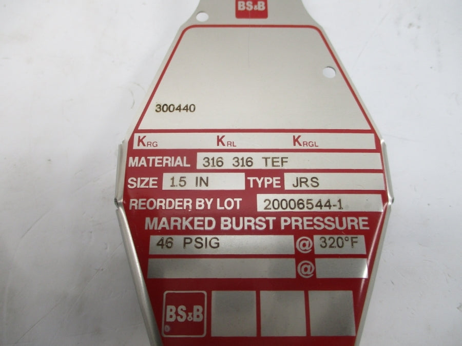 BS&B SAFETY SYSTEMS JRS 300440 46PSI 320'F 1.5" NSMP