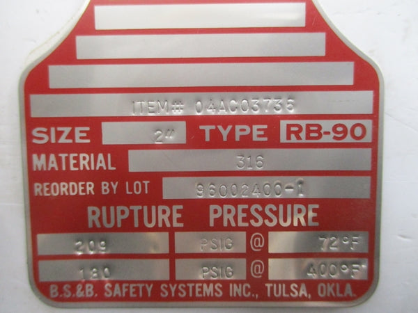 BS&B SAFETY SYSTEMS RB-90 04AC03735 209/180PSI 72/400'F 2" NSMP