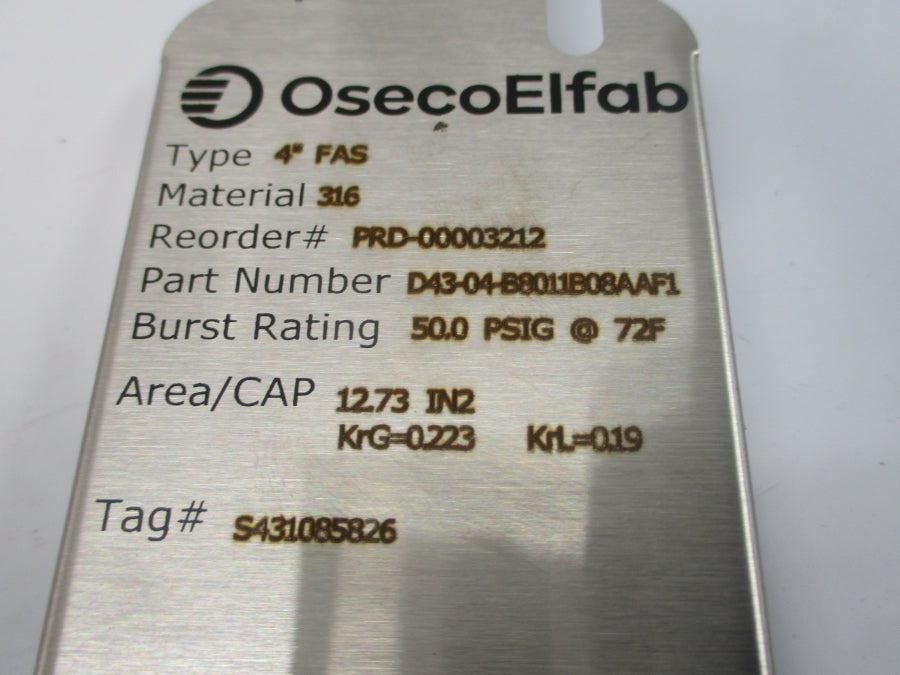 OSECO ELFAB D43-04-B8011B08AAF1 FAS 50.000PSI 72.00'F 4" NSMP
