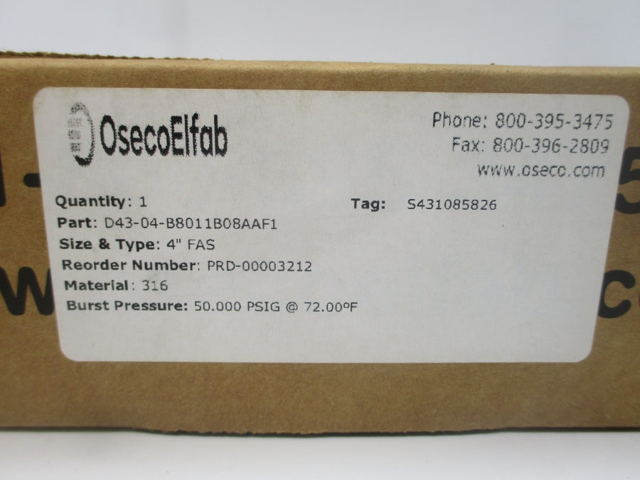 OSECO ELFAB D43-04-B8011B08AAF1 FAS 50.000PSI 72.00'F 4" NSMP