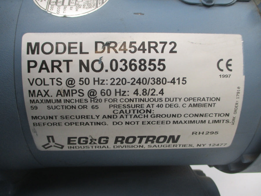 EG&G ROTRON DR454R72 036855 220-240/380-415V 4.8/2.4A UNMP