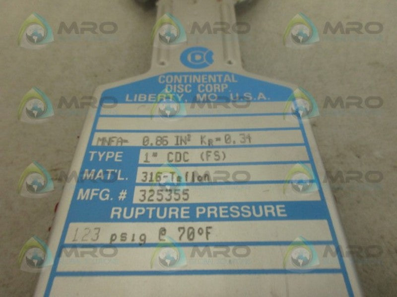 CONTINENTAL DISC 316-TEFLON 1" RUPTURE PRESSURE NSNP