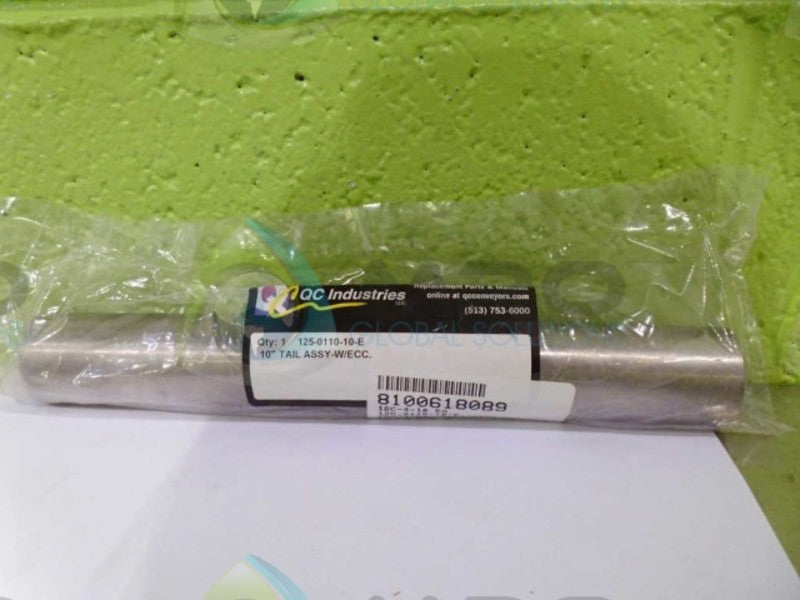QC INDUSTRY 125-0110-10-E 10" TAIL ASSEMBLY *NEW IN ORIGINAL PACKAGE*