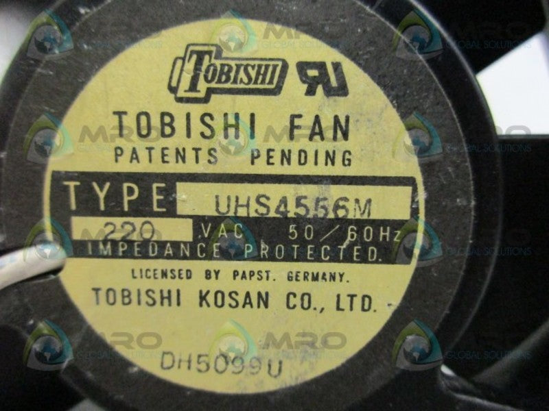 TOBISHI UHS4556M FAN UNMP