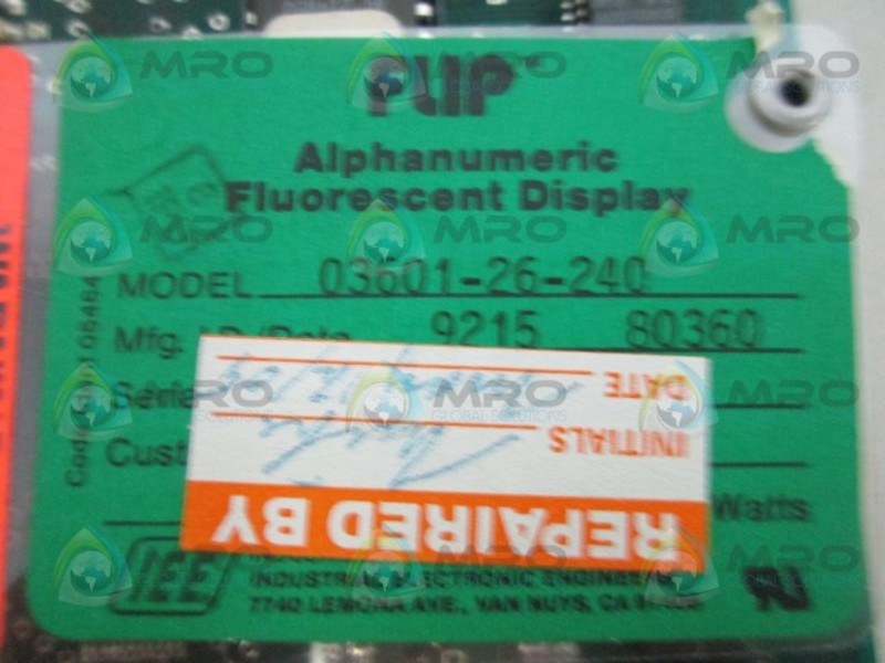 IEE 03601-26-240 DISPLAY VACUUM FLUORESCENT DISPLAY (REPAIRED) NSNP