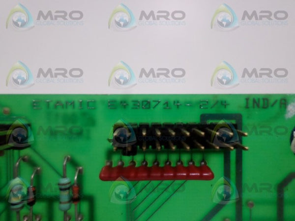 ETAMIC E430714-2/4 CIRCUIT BOARD  UNMP
