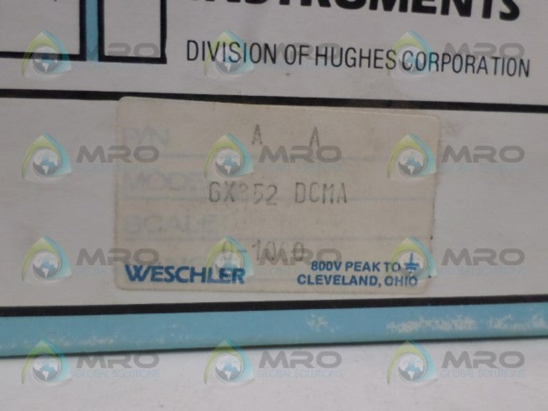 WESCHLER GX352 PRESSURE GAUGE 0-1000 DCMA NSMP