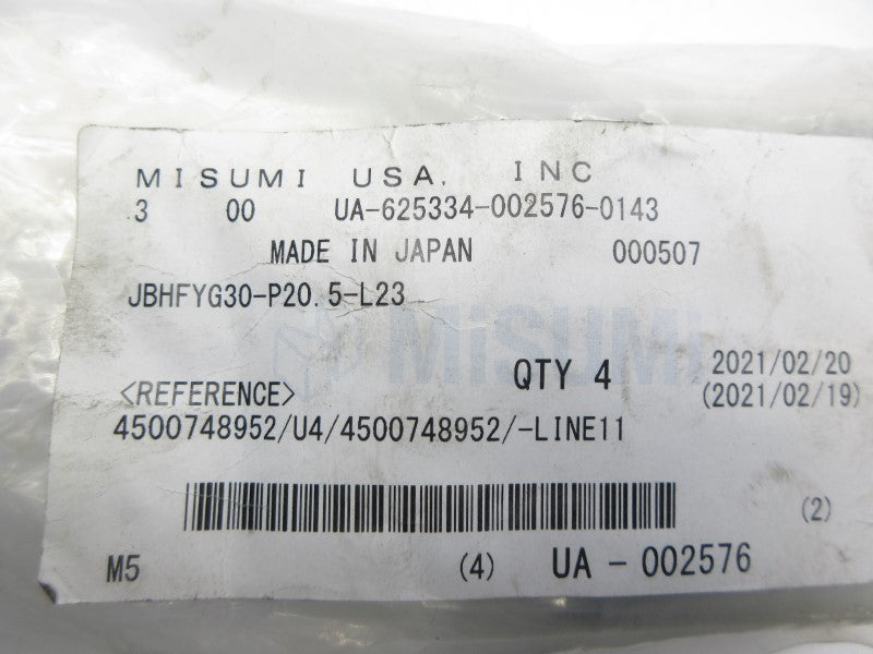 MISUMI JBHFYG30-P20.5-L23 (PKG OF 4) NSMP