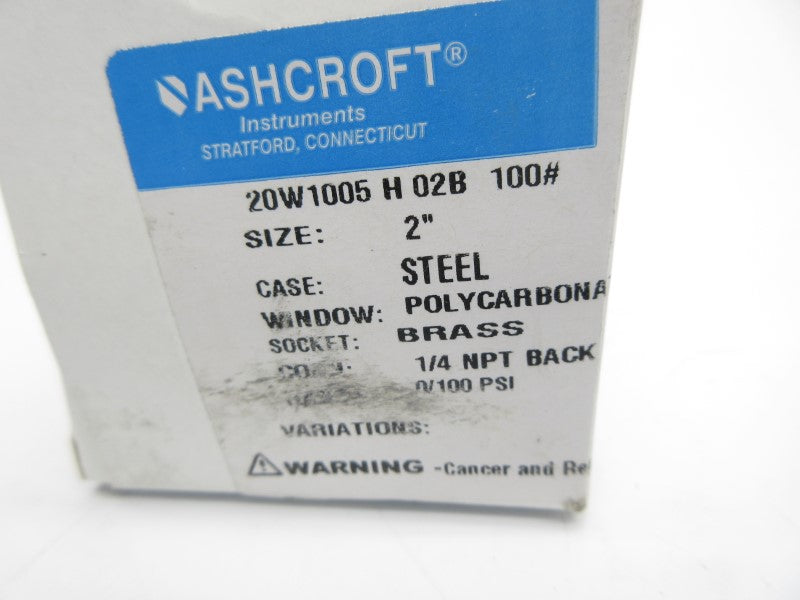 ASHCROFT 20W1005H02B100# 0-100PSI 2" NSMP