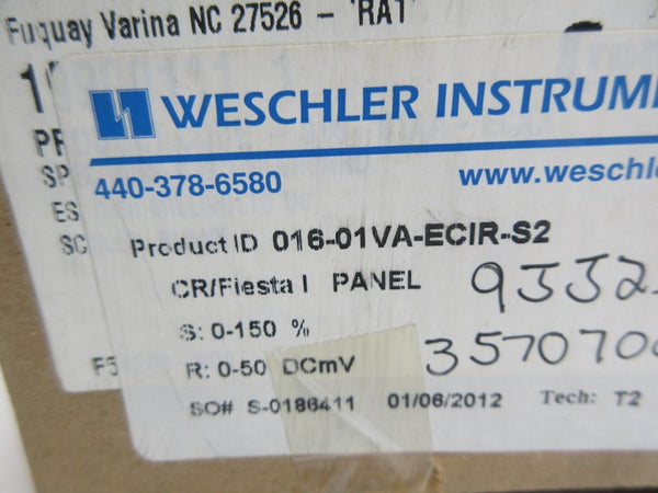 WESCHLER INSTRUMENTS 016-01VA-ECIR-S2 0-150% NSMP