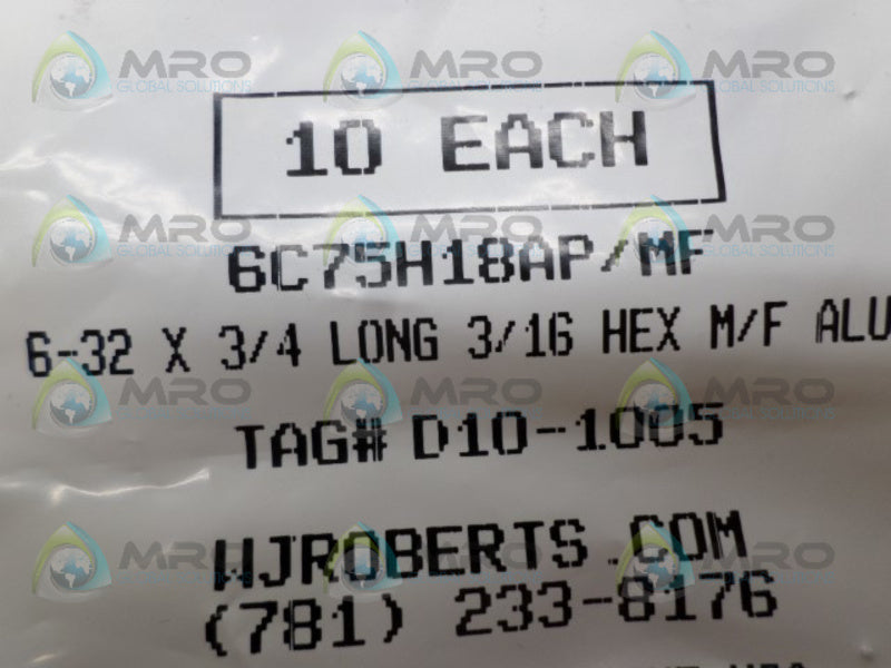 WJ ROBERTS 6C75H18AP/MF HEX M/F SPACERS (PKG OF 10) NSMP