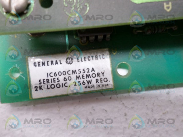 GENERAL ELECTRIC IC600CM552A MEMORY LOGIC BOARD (AS PICTURED) UNMP