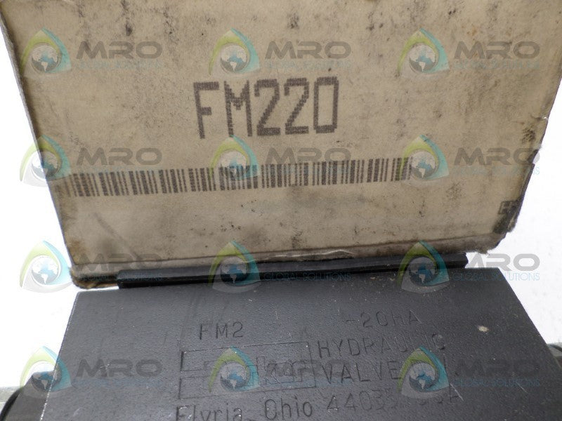 PARKER FM220 FM2-20HA HYDRAULIC FLOW CONTROL VALVE NSMP