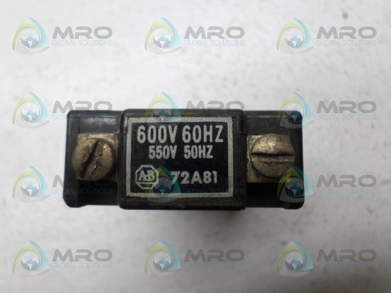 INDUSTRIAL SPARE PART 72A81 COIL 550/600V UNMP