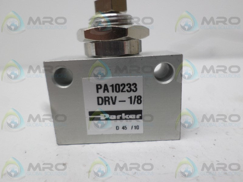PARKER PA10233 DRV-1/8 FLOW CONTROL VALVE NSNP
