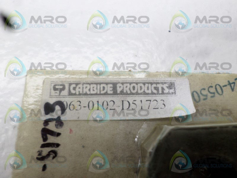 CARBIDE 063-0102-D51723  NSMP