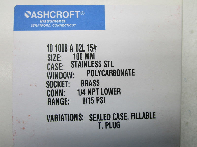 ASCHCROFT 101008A02L-15# PRESSURE GAUGE 0-15 PSI  NSMP