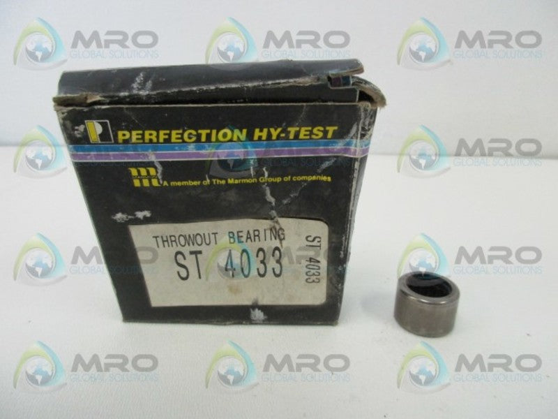 PERFECTION HY-TEST ST4033 THROWOUT BEARING  NSMP