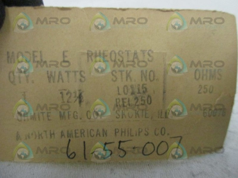 OHMITE REL250  RHEOSTAT MODEL E  NSMP