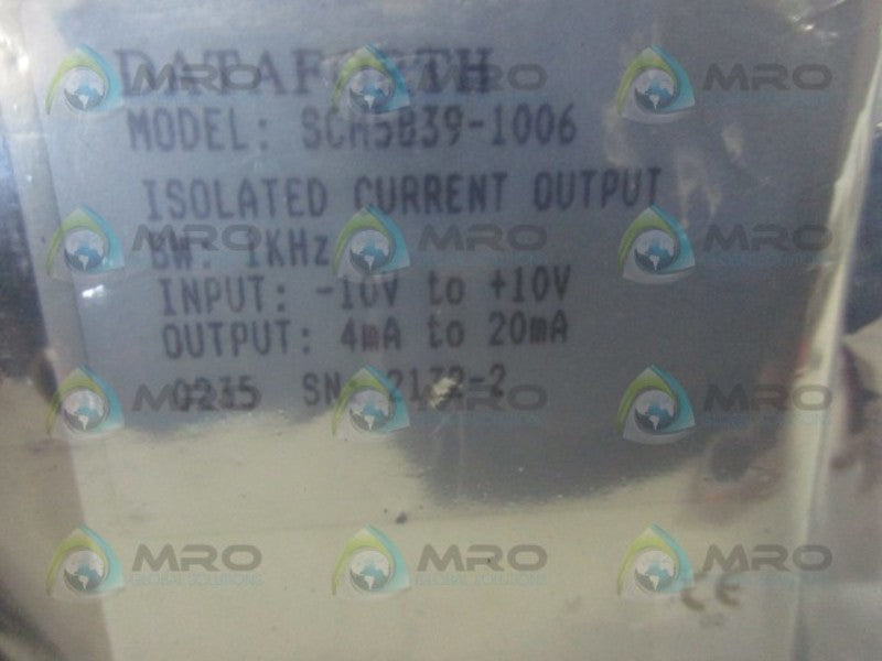 DATAFORTH SCM5B39-1006 ISOLATED CURRENT OUTPUT  NSNP IN BAG