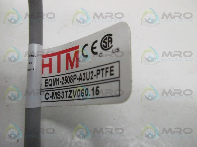 HTM EQM1-2508P-A3U2-PTFE+C-MS3TZV060.15 PROXIMITY SENSOR  NSNP