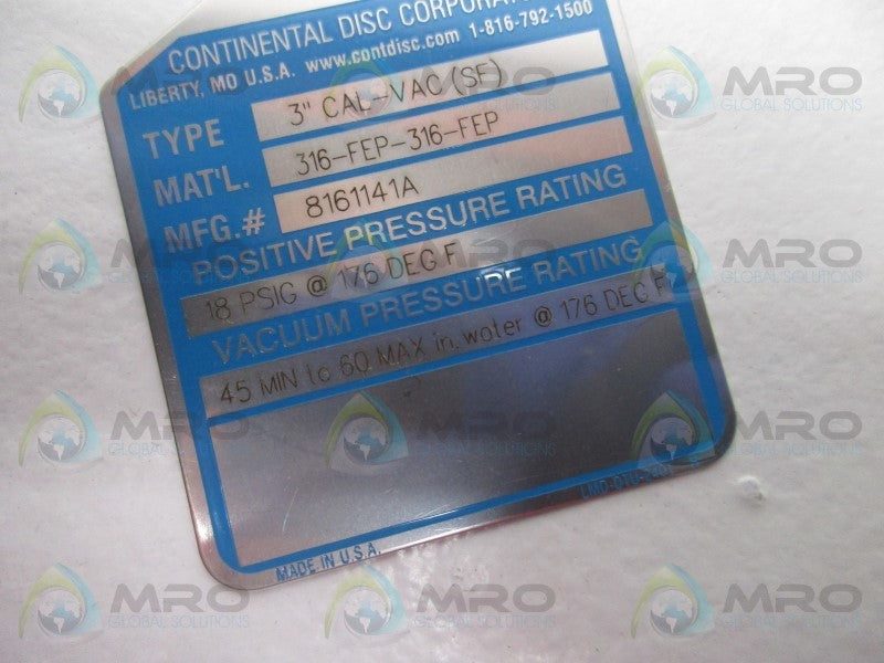 CONTINENTAL DISC 8161141A 316-FEP-316-FEP RUPTURE DISK 3"  NSMP