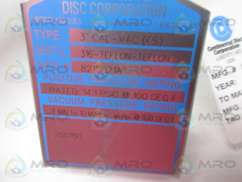 CONTINENTAL DISC 8215621A 316-TEFLON-TEFLON RUPTURE DISK 3"  NSMP