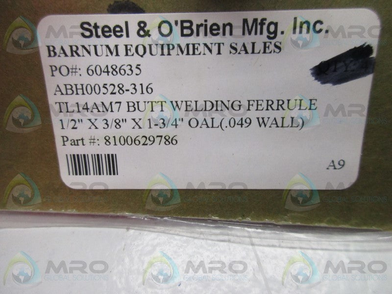 STEEL & O'BRIEN TL14AM7 BUTT WELDING FERRULE  NSMP