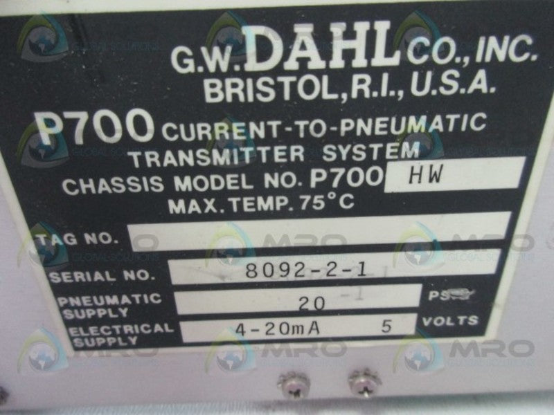 G.W. DAHL CO. P700 PNEUMATIC TRANSMITTER SYSTEM (AS PICTURED)  UNMP