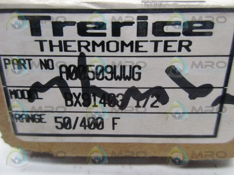 TRERICE BX91403-1/2 THERMOMETER 50-400  NSMP