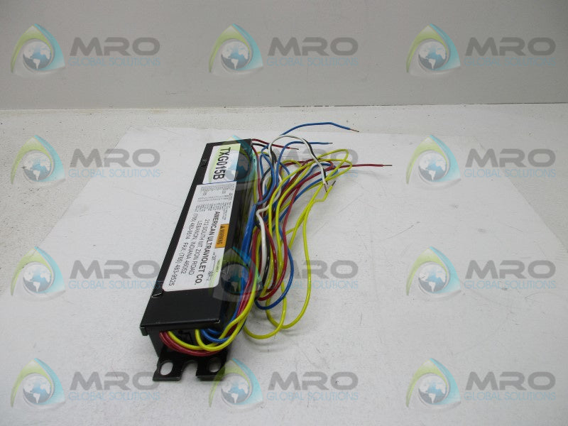 AMERICAN ULTRAVIOLET TXG015B BALLAST  NSNP
