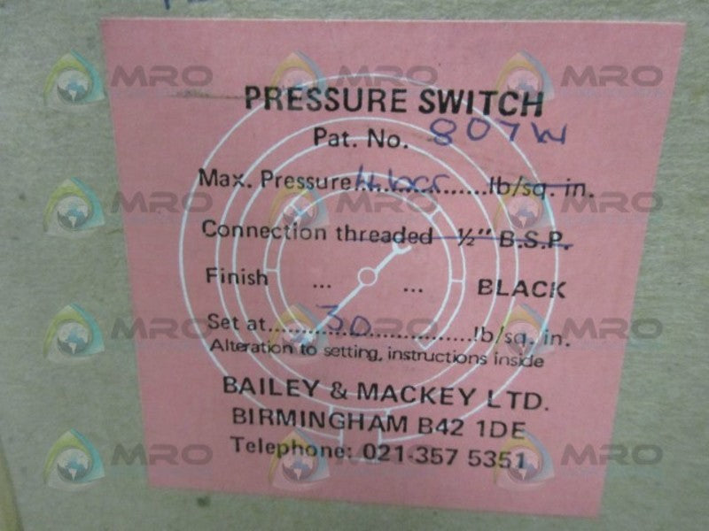 BAILEY & MACKEY 807W PRESSURE SWITCH  NSFS
