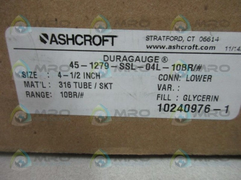 ASHCROFT 45-1279-SSL-04L-10BR DURAGUAGE PRESSURE GAUGE  NSMP