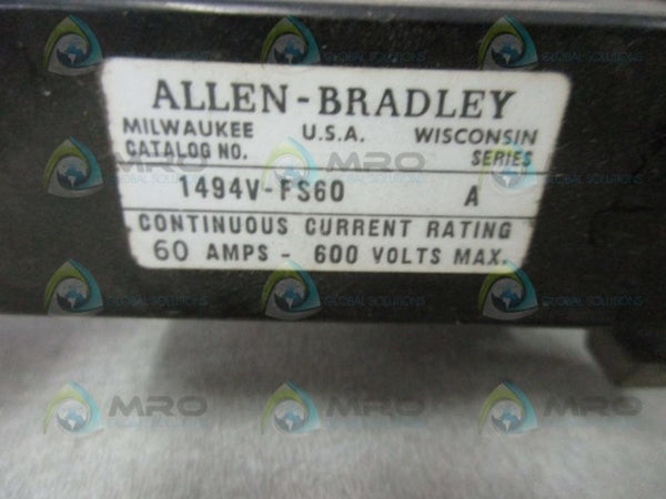 ALLEN BRADLEY 1494V-FS60 SER. A FUSE BLOCK KIT  UNMP