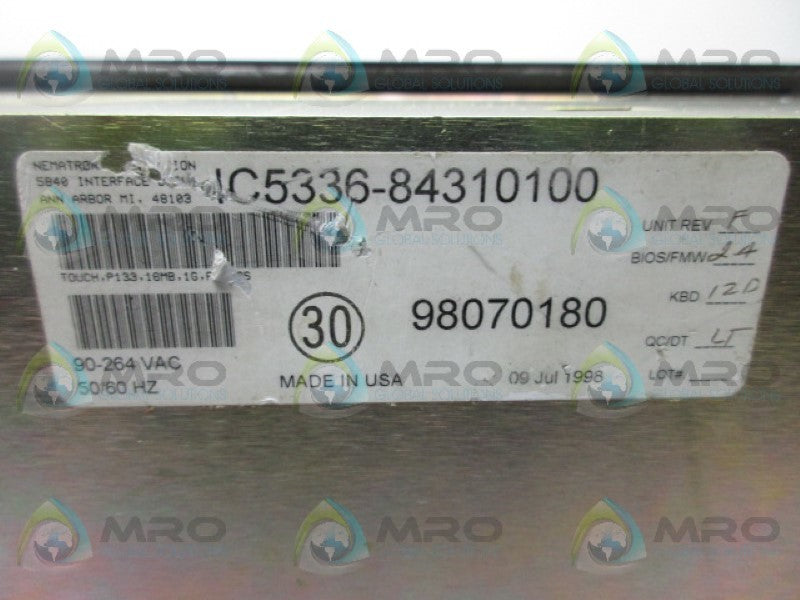 NEMATRON IC5336-84310100 OPERATOR INTERFACE  UNMP