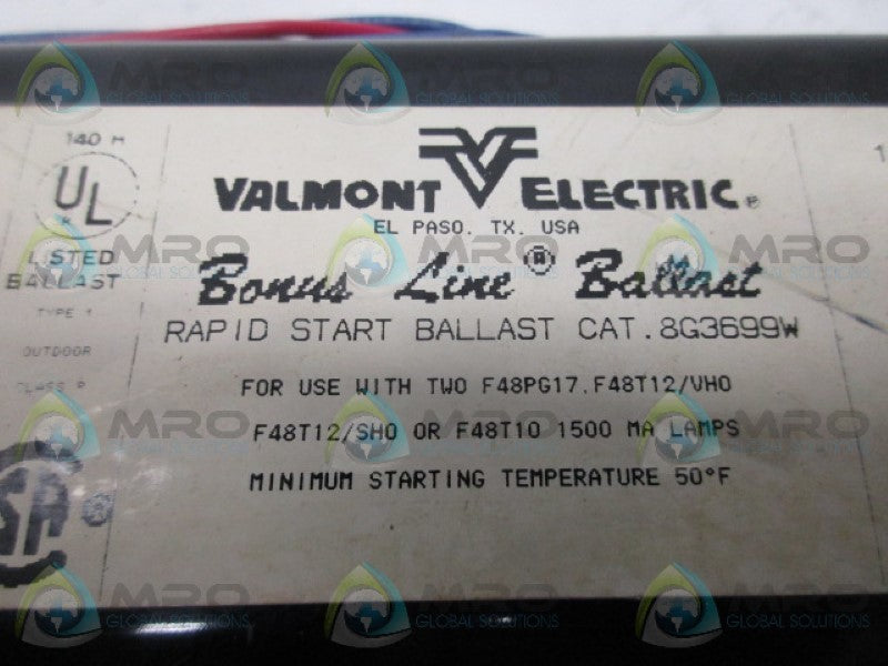 VALMONT ELECTRIC 8G3699W RAPID START BALLAST  NSNP