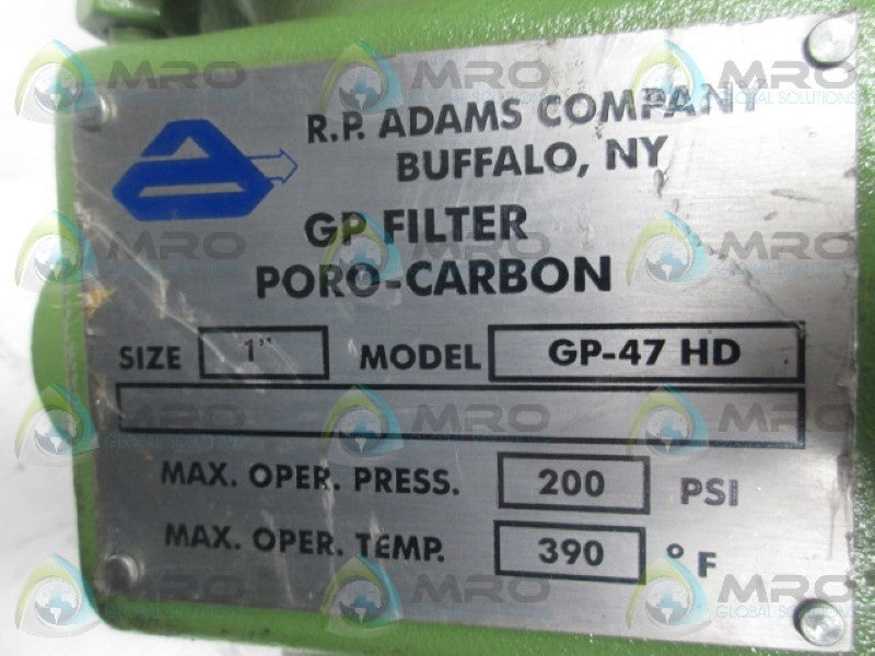 RP ADAMS GP-47HD FILTER 1"  NSNP