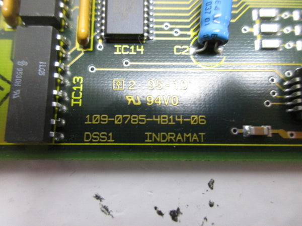 INDRAMAT DSS1 109-0785-4B14-06 CIRCUIT BOARD (AS PICTURED)  NSNP
