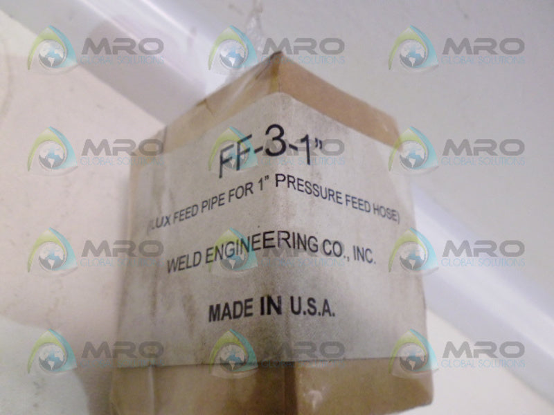 WELD EGINEERING FF-3-1" FLUX FEED PIPE NSMP