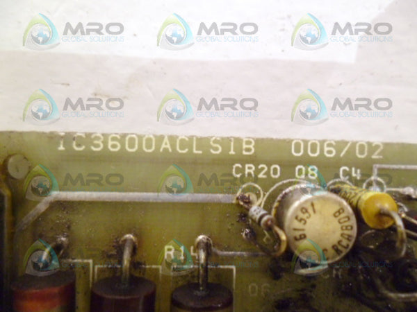 GENERAL ELECTRIC IC3600ACLS1B 006/02 CURRENT LIMIT BOARD UNMP