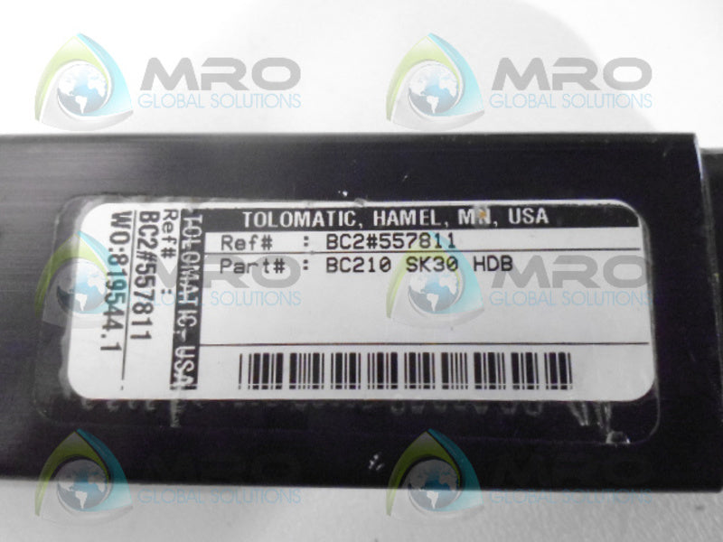 TOLOMATIC BC210SK30HDB CYLINDER *USED*