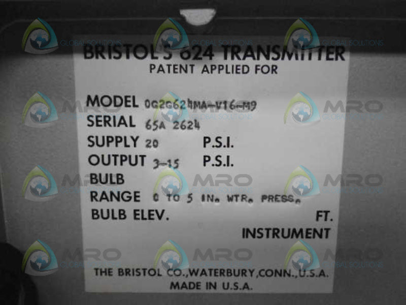 BRISTOL 0G2G624MA-V16-M9 624 TRANSMITTER *USED*