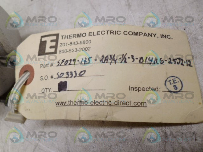 THERMO ELETRIC SF029-175-2A3/4-1/2-3-B14K6-25J2-12 *NEW NO BOX*