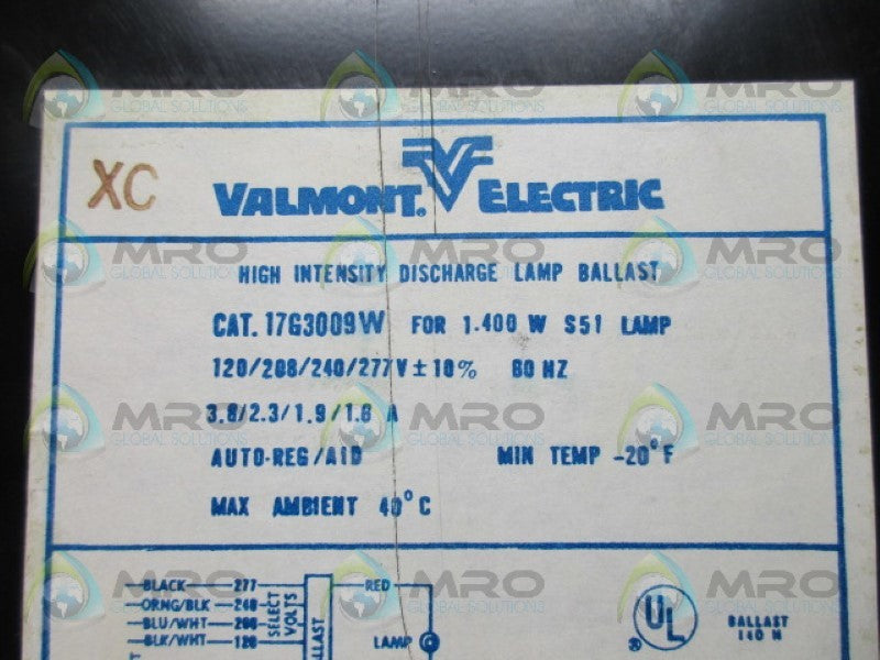 VALMONT 17G3009W HIGH INTENSITY DISCHARGE LAMP BALLAST NSNP