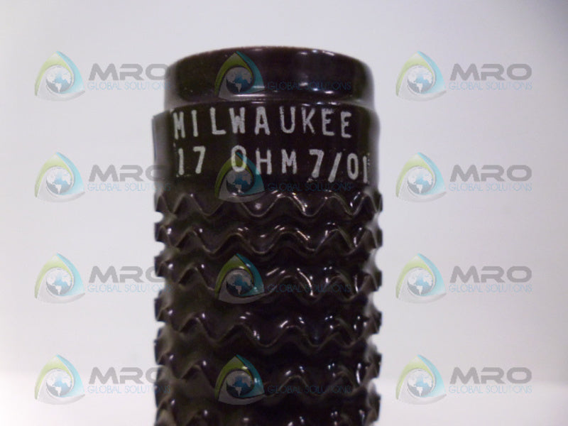 MILWAUKEE 17 OHM 7/01 RESISTOR NSNP